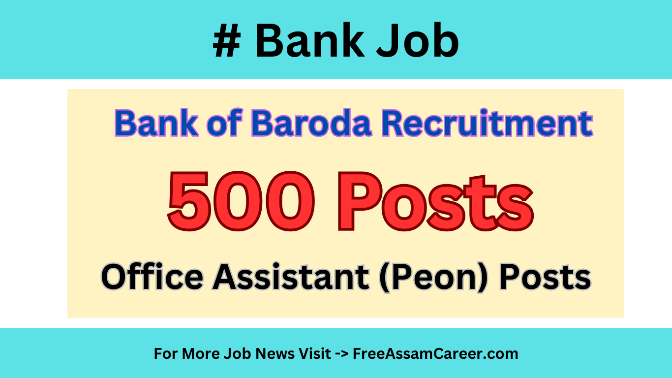Bank Job : Bank of Baroda Notification out for 500 Vacancy, Apply Online